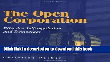 [Download] The Open Corporation: Effective Self-regulation and Democracy Free Books