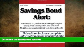EBOOK ONLINE Savings Bond Alert: How U.S. Savings Bonds Really Work - With Investment and Tax