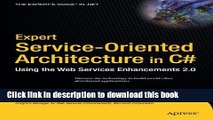 Books Expert Service-Oriented Architecture In C#: Using the Web Services Enhancements 2.0 Full