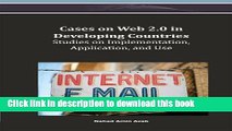 Ebook Cases on Web 2.0 in Developing Countries: Studies on Implementation, Application, and Use