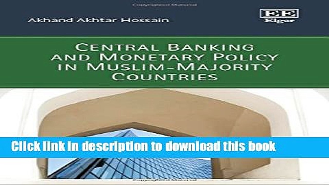[Read  e-Book PDF] Central Banking and Monetary Policy in Muslim-Majority Countries (International