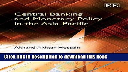 [Read  e-Book PDF] Central Banking and Monetary Policy in the Asia-Pacific Free Books