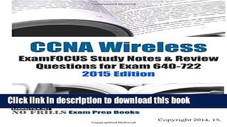 Books CCNA Wireless ExamFOCUS Study Notes   Review Questions for Exam 640-722 2015 Edition Full