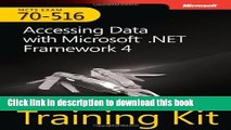 Ebook Self-Paced Training Kit (Exam 70-516) Accessing Data with Microsoft .NET Framework 4 (MCTS)