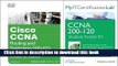 Ebook Cisco CCNA Routing and Switching 200-120, MyITCertificationLab Library Bundle by Odom,