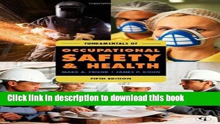 Ebook Fundamentals of Occupational Safety and Health Free Online