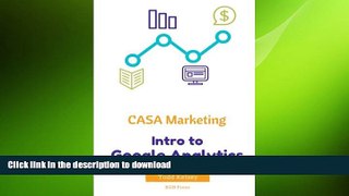 READ PDF CASA Marketing: Intro to Google Analytics READ EBOOK