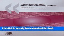 Books Participative Web and User-Created Content: Web 2.0, Wikis, and Social Networking Full