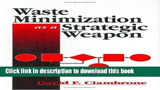 [Download] Waste Minimization as a Strategic Weapon Free Books