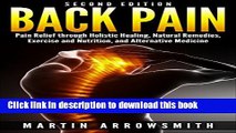 Books Back Pain: Pain Relief through Holistic Healing, Natural Remedies, Exercise and Nutrition,