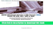 [Read PDF] MCSE Windows Server   SQL Server 2012 Exam 70-410, 461, 462   465 ExamFOCUS Study