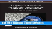 Books Adaptive Web Services for Modular and Reusable Software Development: Tactics and Solutions