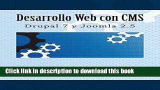 Books Desarrollo Web con CMS: Drupal 7 y Joomla 2.5 Full Online