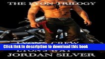 [PDF] The Lyon Trilogy: Lyon s Crew; Lyon s Angel; Lyon s Way Read online E-book