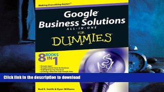 DOWNLOAD Google Business Solutions All-in-One For Dummies READ EBOOK