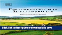[Read  e-Book PDF] Engineering for Sustainability: A Practical Guide for Sustainable Design  Read