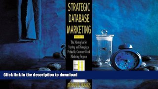 FAVORIT BOOK Strategic Database Marketing: The Masterplan for Starting and Managing a Profitable,