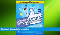 READ ONLINE Profitable Social Media Marketing: How To Grow Your Business Using Facebook, Twitter,