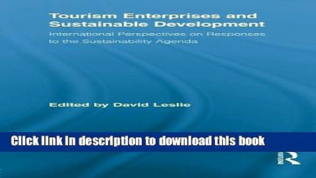 [PDF] Tourism Enterprises and Sustainable Development: International Perspectives on Responses to