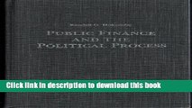 [Download] Public Finance and the Political Process (Political and Social Economy Series)  Read