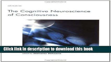 Books The Cognitive Neuroscience of Consciousness Free Download