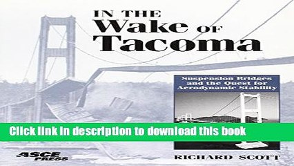 Books In the Wake of Tacoma: Suspension Bridges and the Quest for Aerodynamic Stability Full