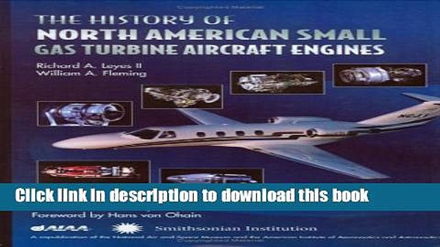 Books The History of North American Small Gas Turbine Aircraft Engines Free Download
