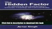 Ebook The Hidden Factor: An Approach for Resolving Paradoxes of Science, Cosmology and Universal