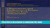 Books Observations and Predictions of Eclipse Times by Early Astronomers Full Online
