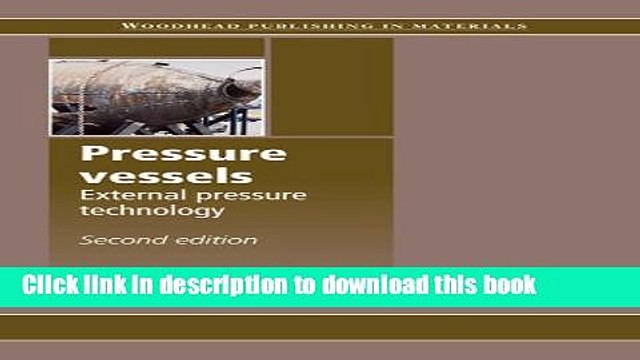 Books Pressure Vessels: External Pressure Technology (Woodhead Publishing in Materials) Full Online