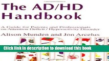 Ebook The AD/HD Handbook: A Guide for Parents and Professionals Free Online