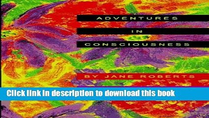 Ebook Adventures in Consciousness: An Introduction to Aspect Psychology Full Online