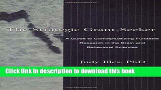 Books The Strategic Grant-seeker: A Guide To Conceptualizing Fundable Research in the Brain and