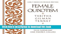 Books Female Quixotism: Exhibited in the Romantic Opinions and Extravagant Adventures of Dorcasina