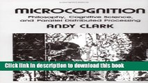 Ebook Microcognition: Philosophy, Cognitive Science, and Parallel Distributed Processing Full