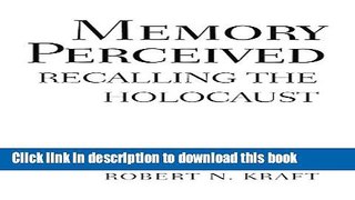 Books Memory Perceived: Recalling the Holocaust Full Download