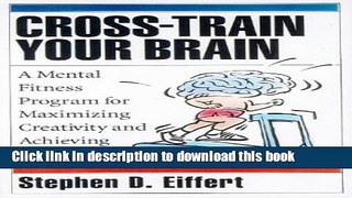 Ebook Cross-Train Your Brain Free Download