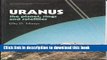 Ebook Uranus: The Planet, Rings and Satellites Full Download