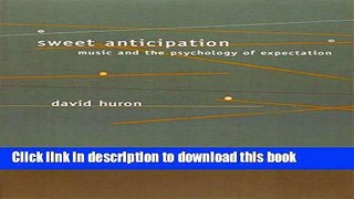 Ebook Sweet Anticipation: Music and the Psychology of Expectation Free Download