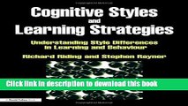 Books Cognitive Styles and Learning Strategies: Understanding Style Differences in Learning and