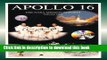 Ebook Apollo 16: The NASA Mission Reports Vol 1: Apogee Books Space Series 23 Free Download