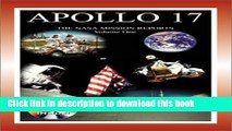 Books Apollo 17: The NASA Mission Reports Vol 1: Apogee Books Space Series 29 Full Download