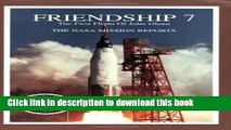 Ebook Friendship 7: The NASA Mission Reports: Apogee Books Space Series 3 Free Online