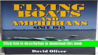 Books Flying Boats and Amphibians Since 1945 Full Online