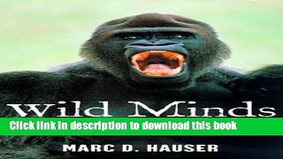 Ebook Wild Minds: What Animals Really Think Full Online