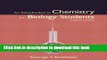Ebook An Introduction to Chemistry for Biology Students (8th Edition) Free Online