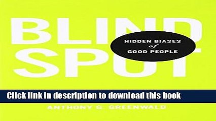 Ebook Blindspot: Hidden Biases of Good People Full Online