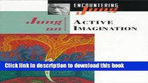 Ebook Jung on Active Imagination Full Online