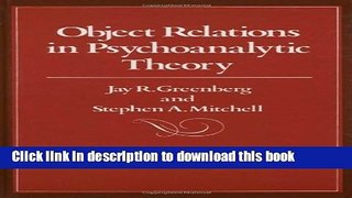 Ebook Object Relations in Psychoanalytic Theory Free Download