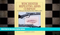 READ book  Winchester Repeating Arms Company: Its History   Development from 1865 to 1981 READ